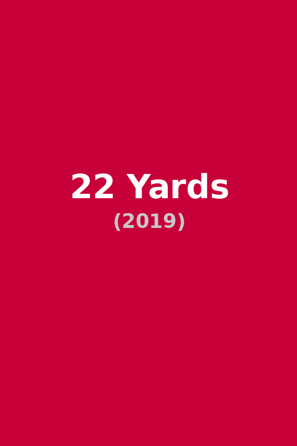 22 Yards