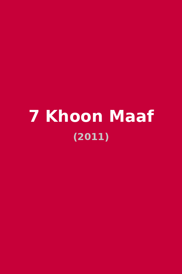 7 Khoon Maaf