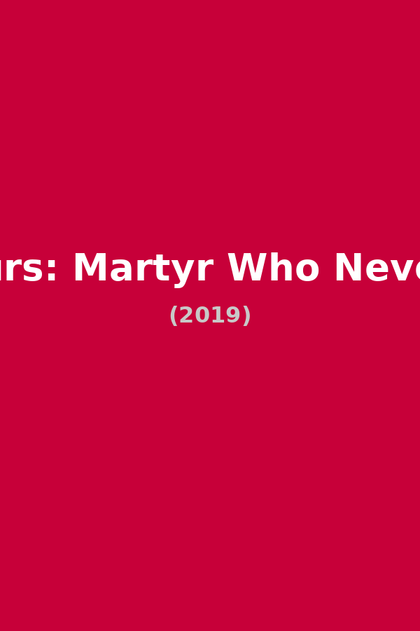 72 Hours: Martyr Who Never Died