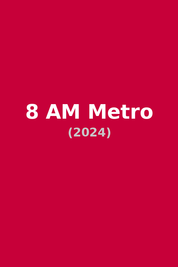 8 AM Metro