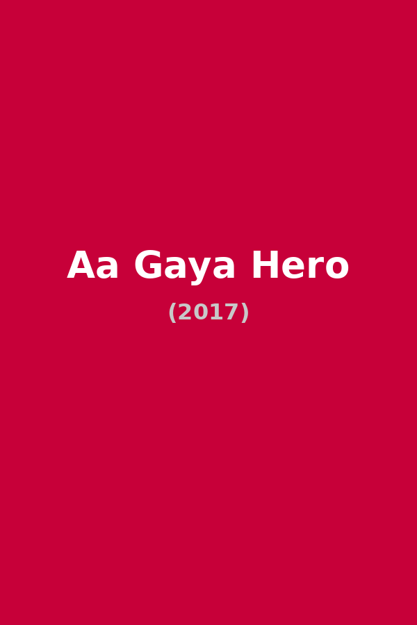 Aa Gaya Hero