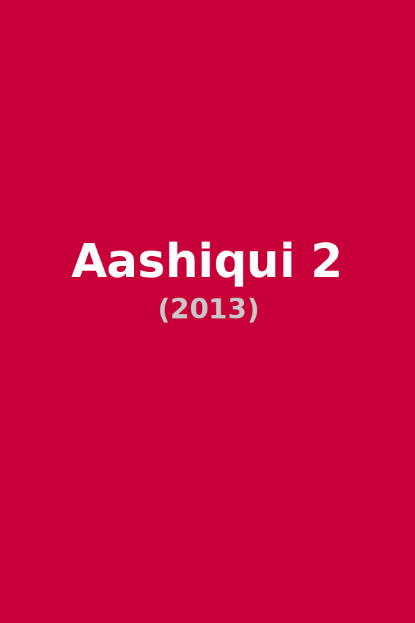 Aashiqui 2