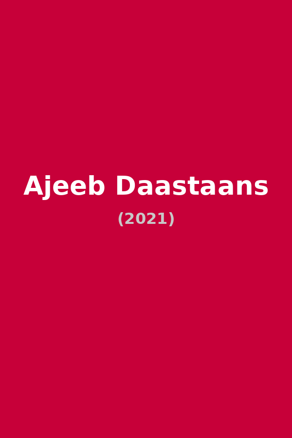 Ajeeb Daastaans