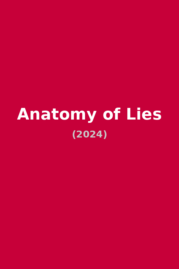 Anatomy of Lies