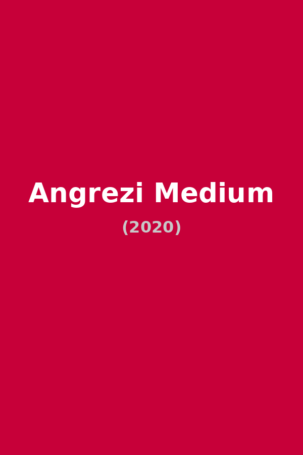 Angrezi Medium