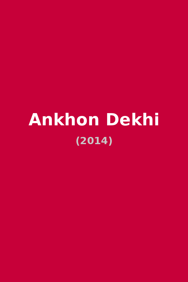 Ankhon Dekhi