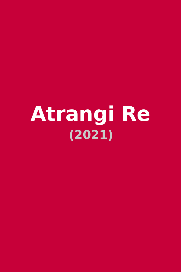 Atrangi Re