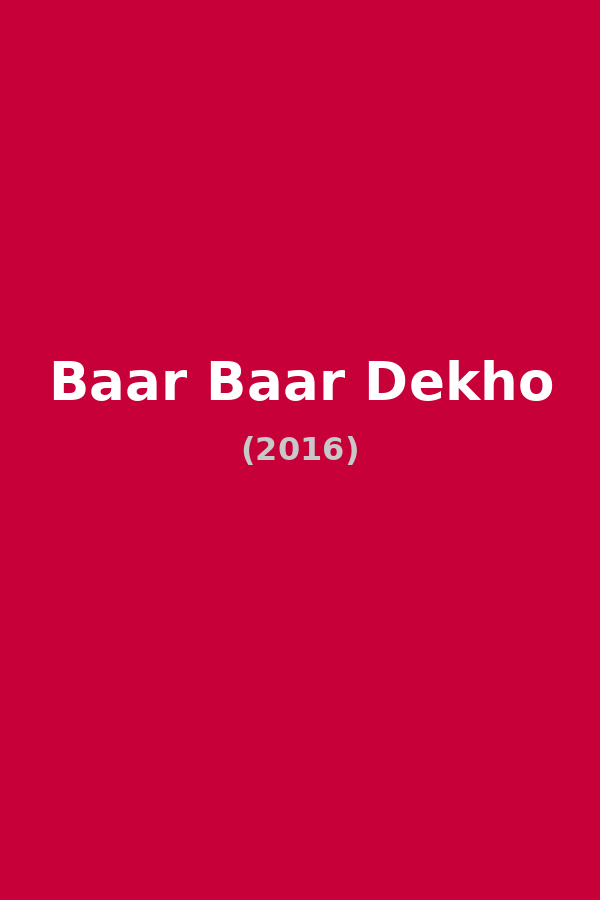 Baar Baar Dekho
