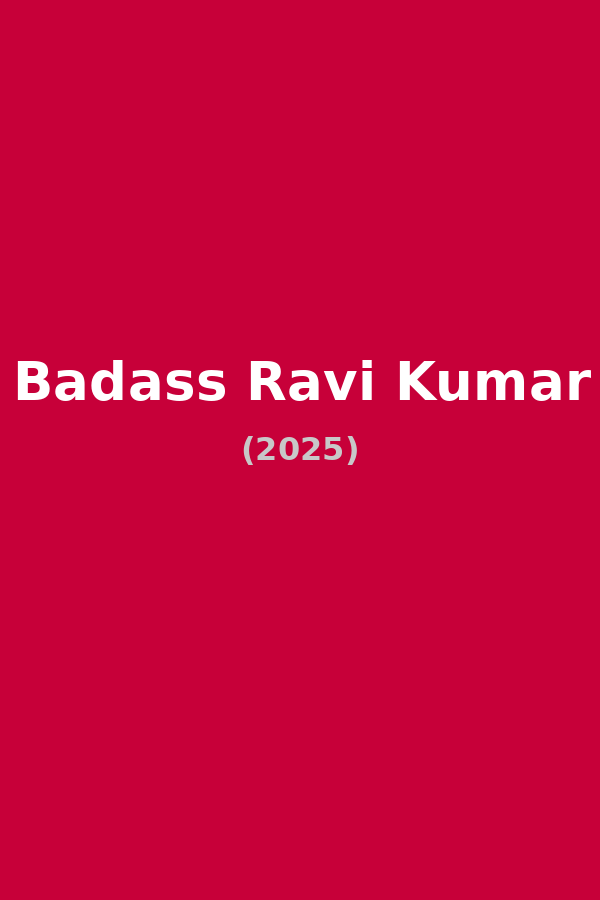 Badass Ravi Kumar