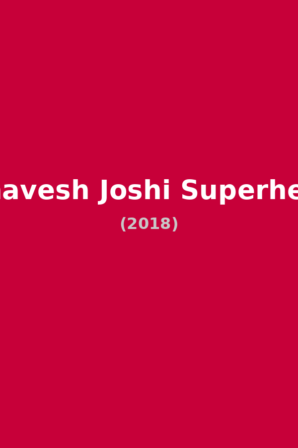 Bhavesh Joshi Superhero
