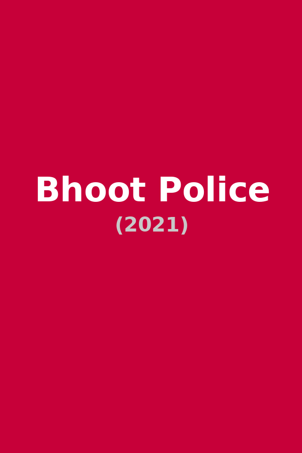Bhoot Police