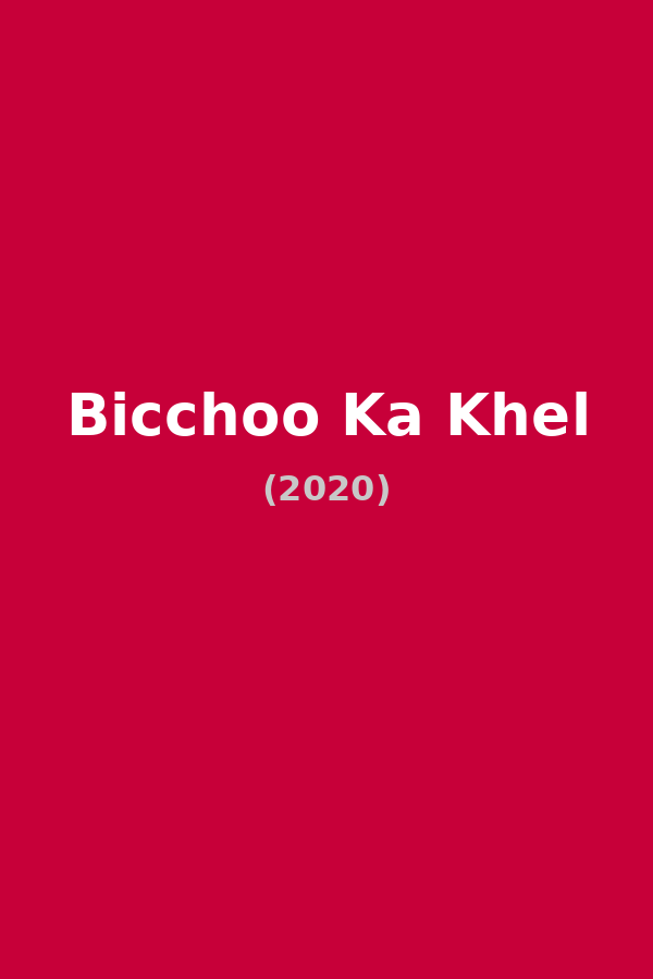 Bicchoo Ka Khel