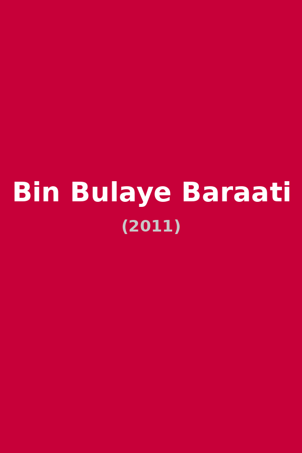 Bin Bulaye Baraati