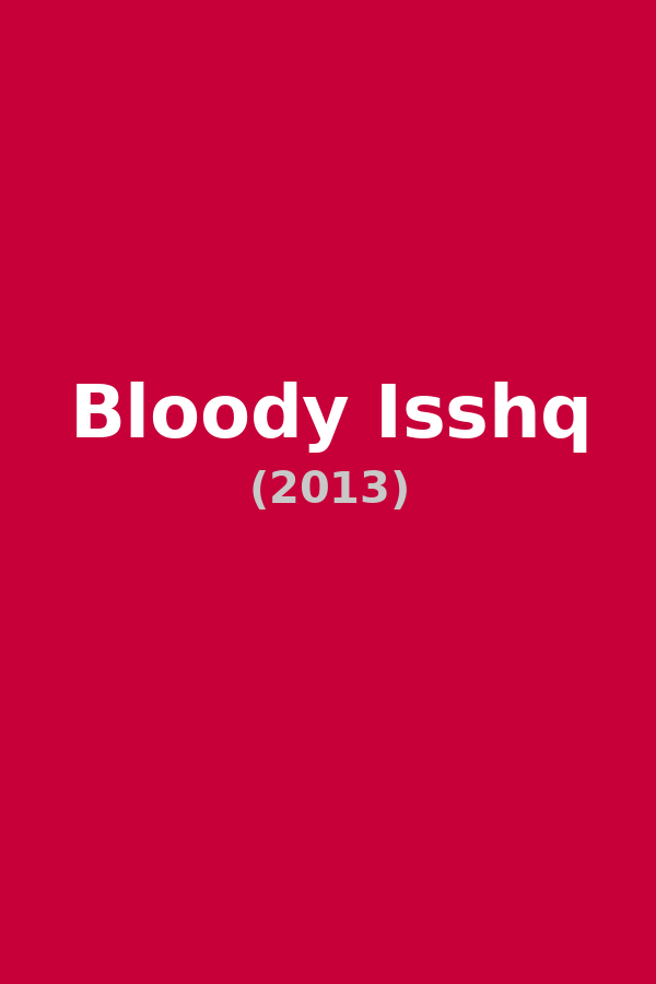 Bloody Isshq