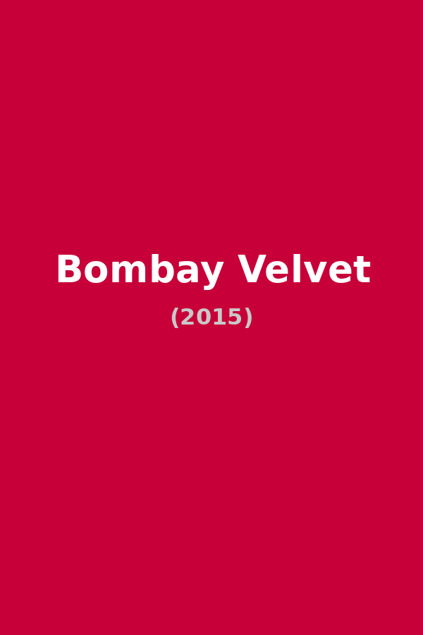 Bombay Velvet