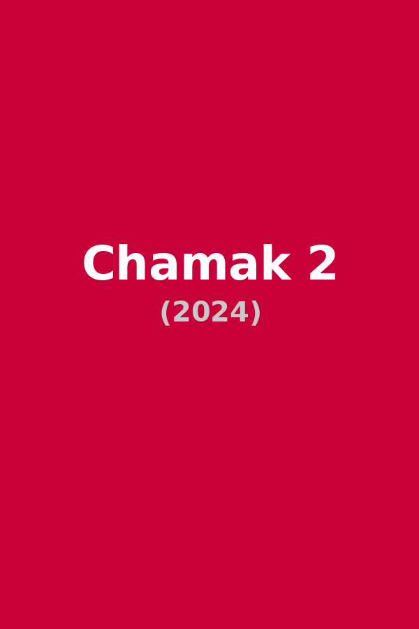 Chamak 2
