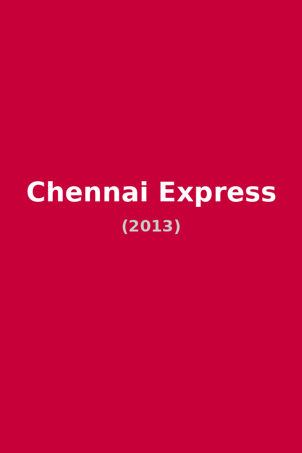 Chennai Express