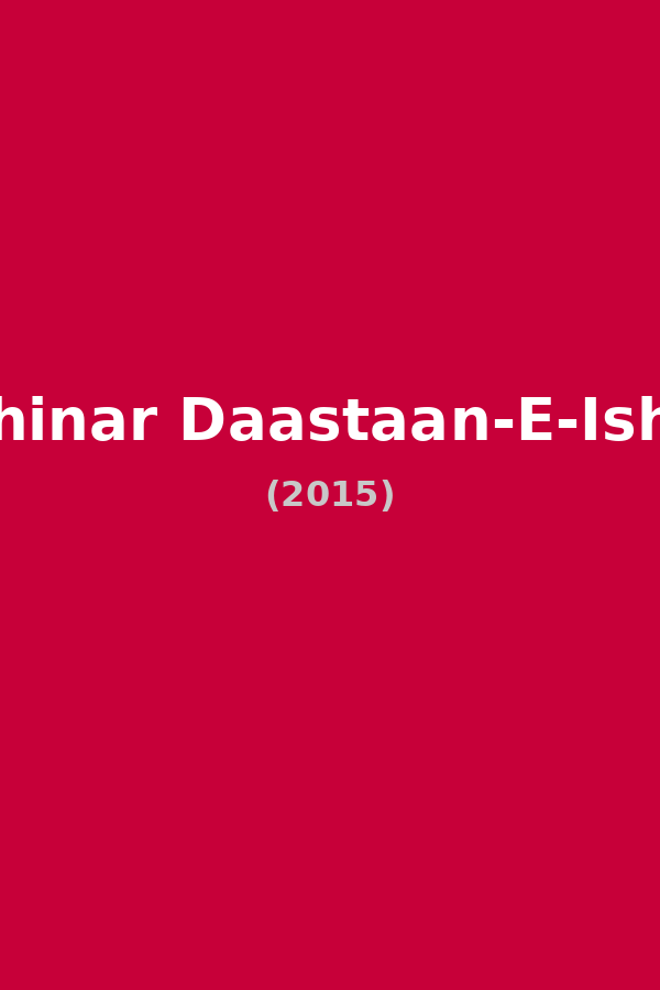Chinar Daastaan-E-Ishq