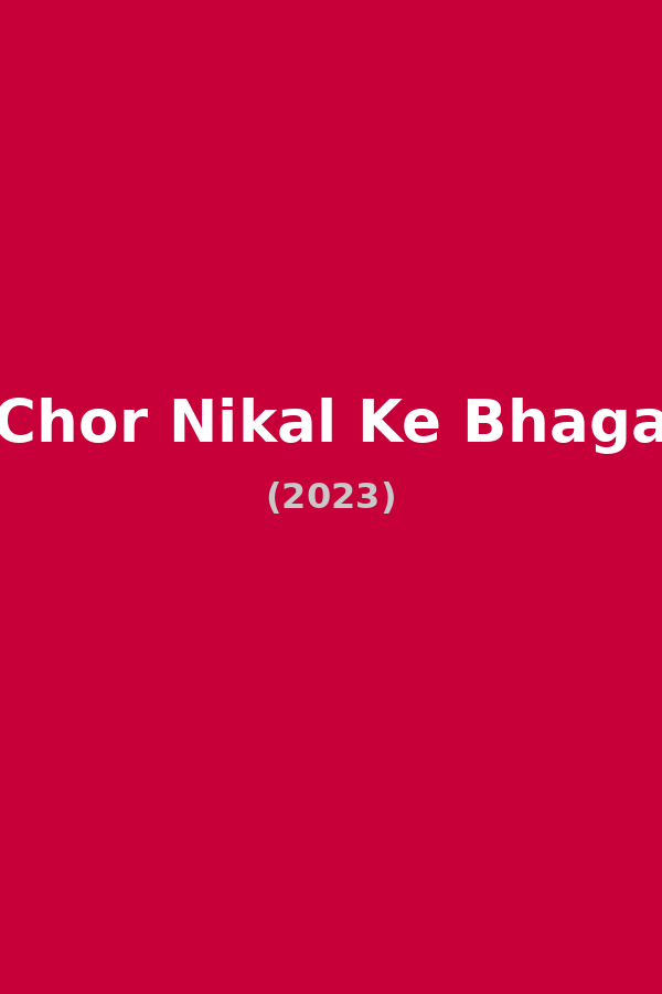 Chor Nikal Ke Bhaga