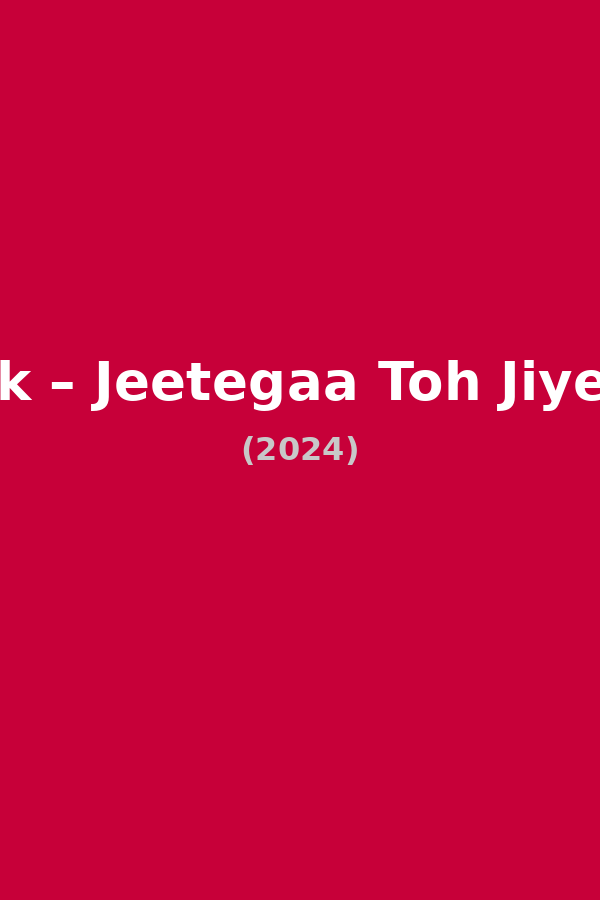 Crakk – Jeetegaa Toh Jiyegaa!