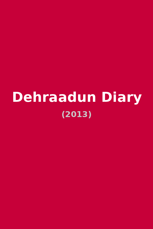 Dehraadun Diary