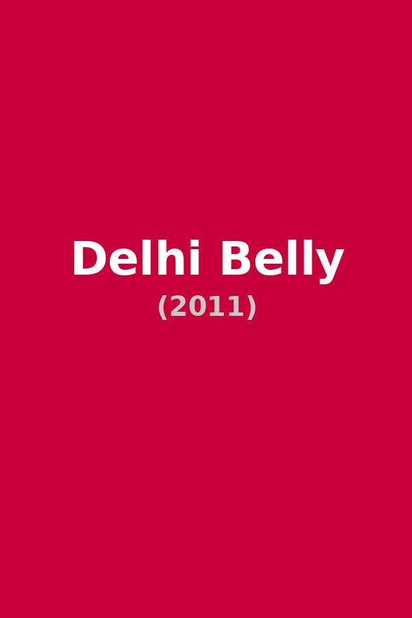 Delhi Belly