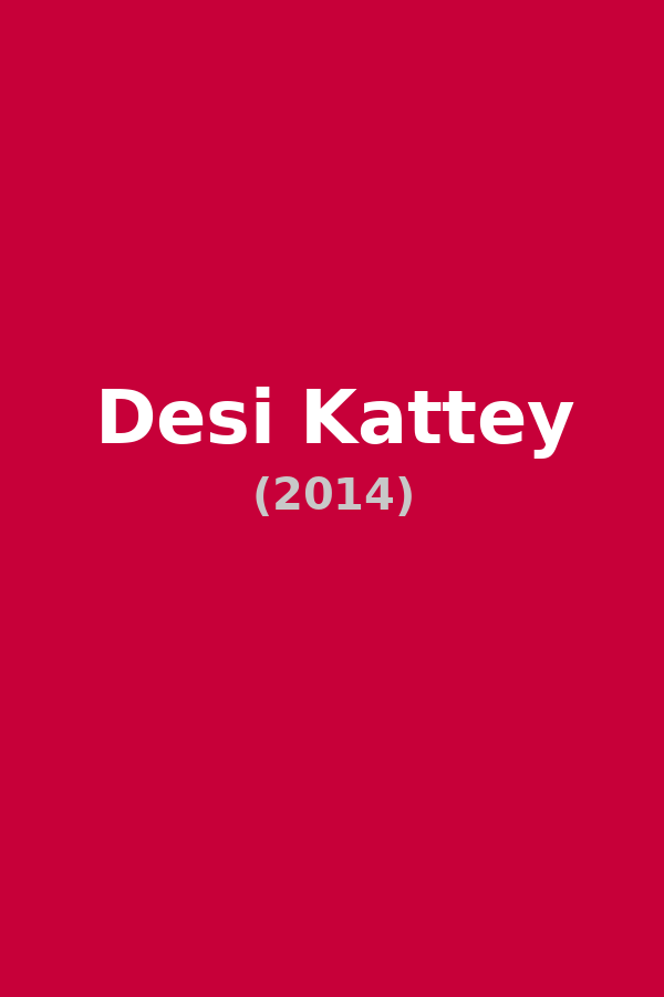Desi Kattey
