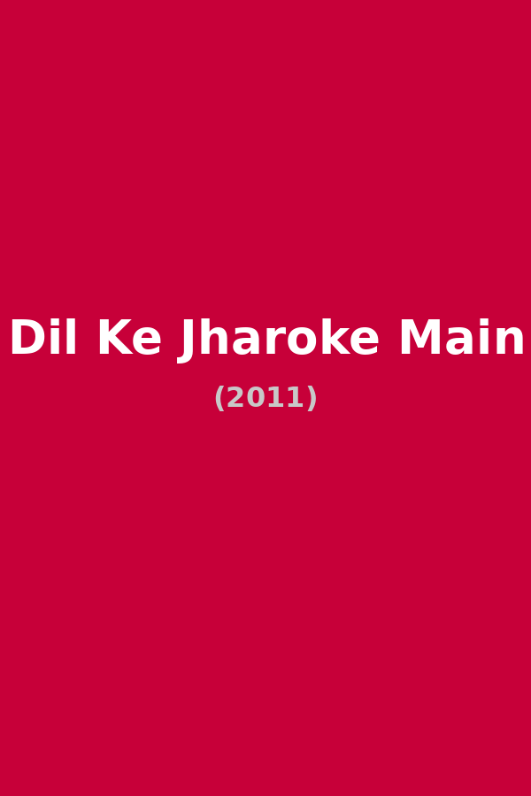 Dil Ke Jharoke Main