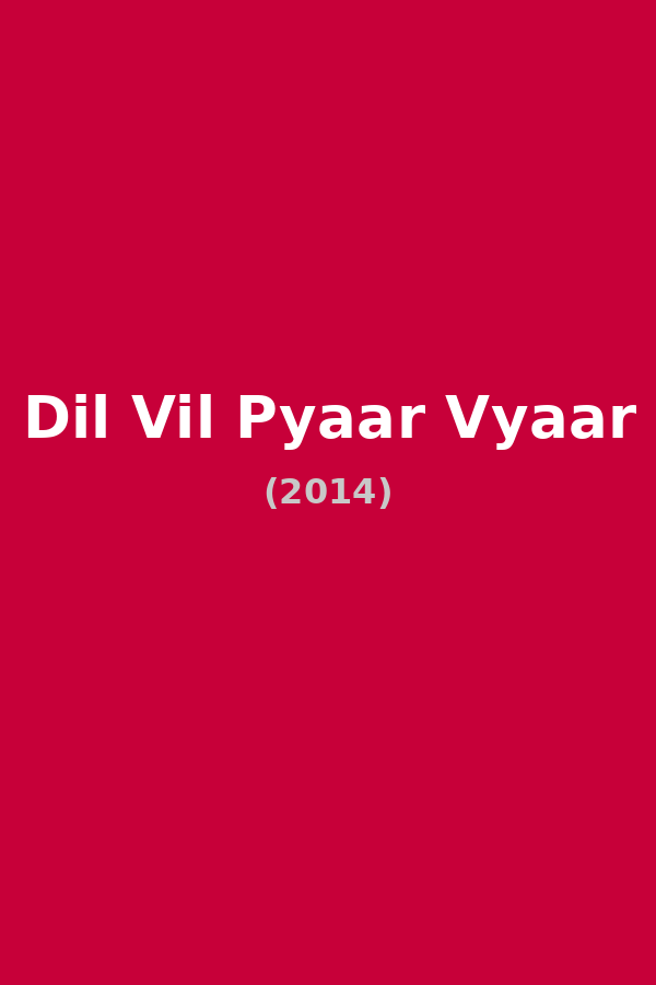 Dil Vil Pyaar Vyaar