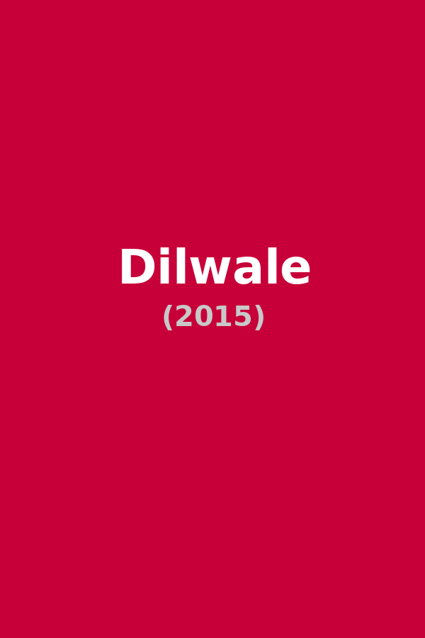 Dilwale