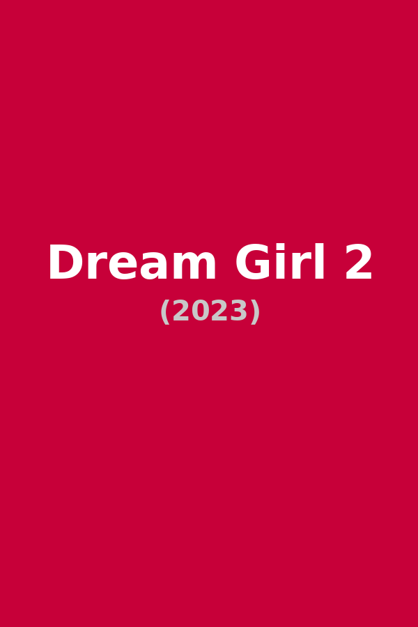 Dream Girl 2