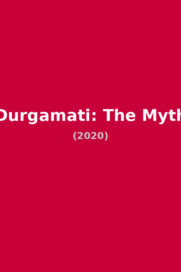 Durgamati: The Myth