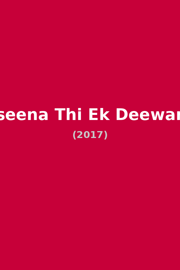 Ek Haseena Thi Ek Deewana Tha
