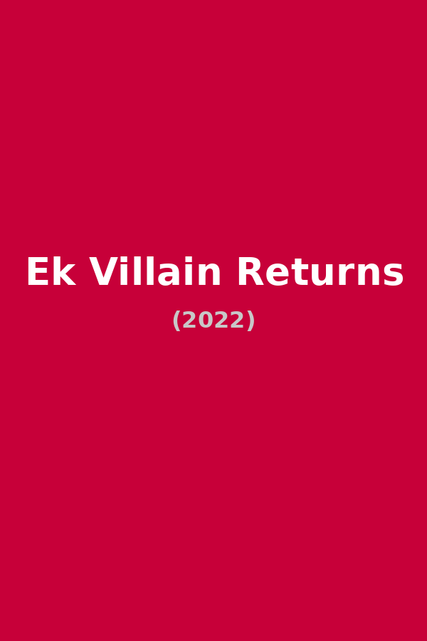Ek Villain Returns