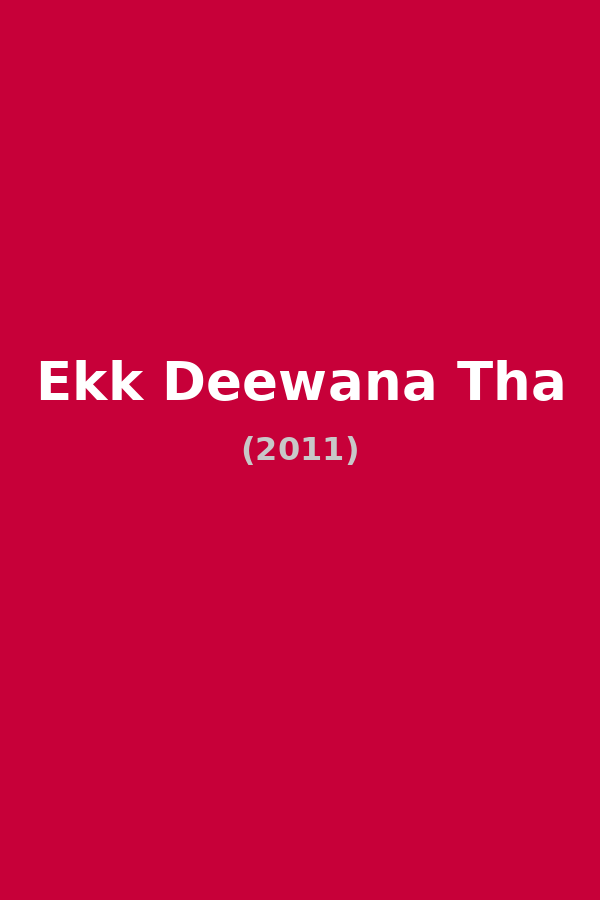 Ekk Deewana Tha