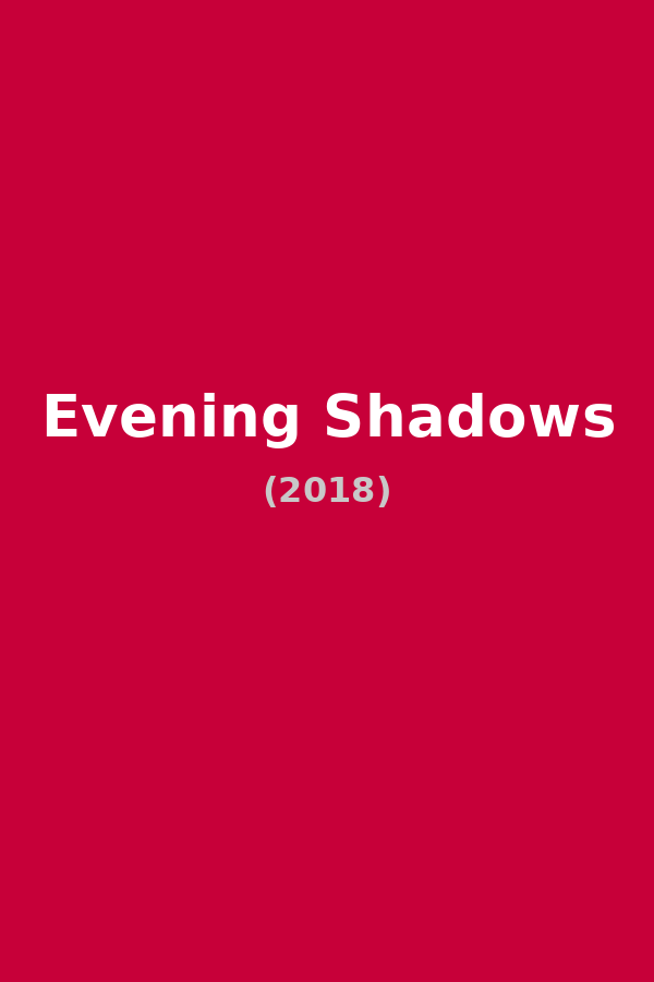 Evening Shadows
