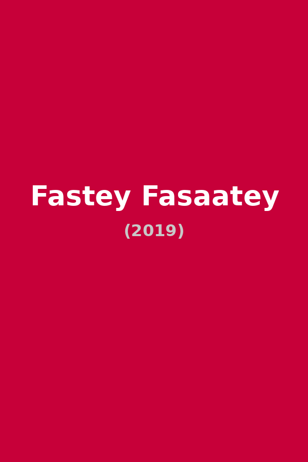 Fastey Fasaatey