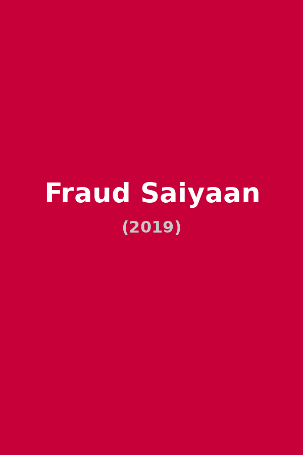 Fraud Saiyaan