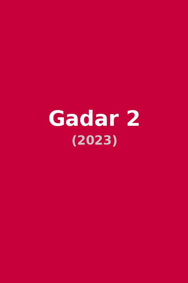 Gadar 2