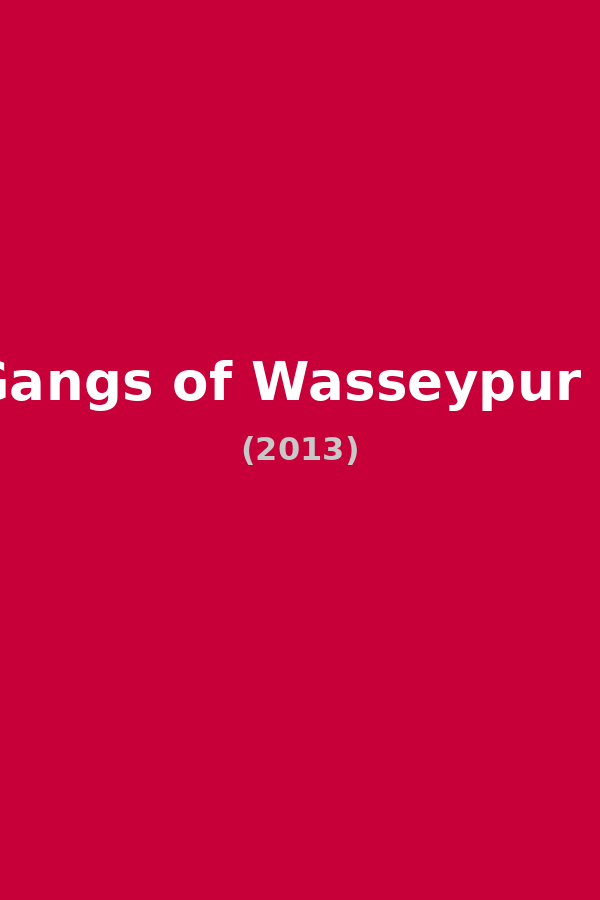 Gangs of Wasseypur 2