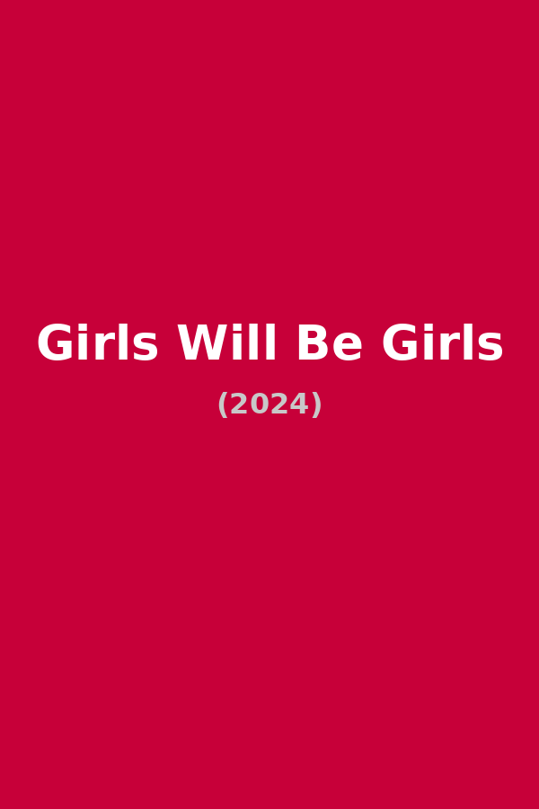 Girls Will Be Girls