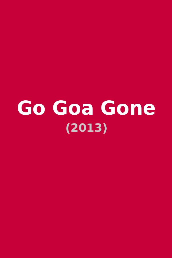 Go Goa Gone