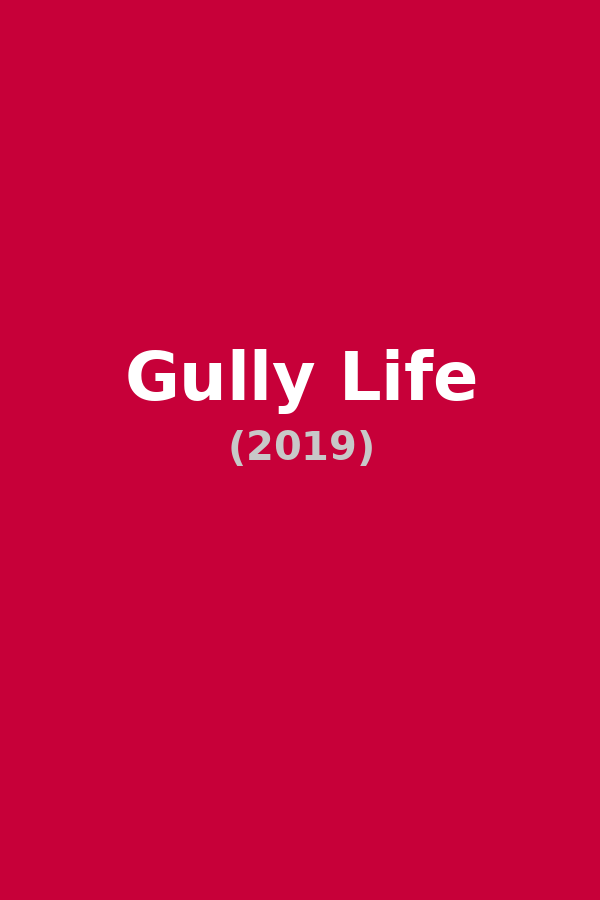 Gully Life
