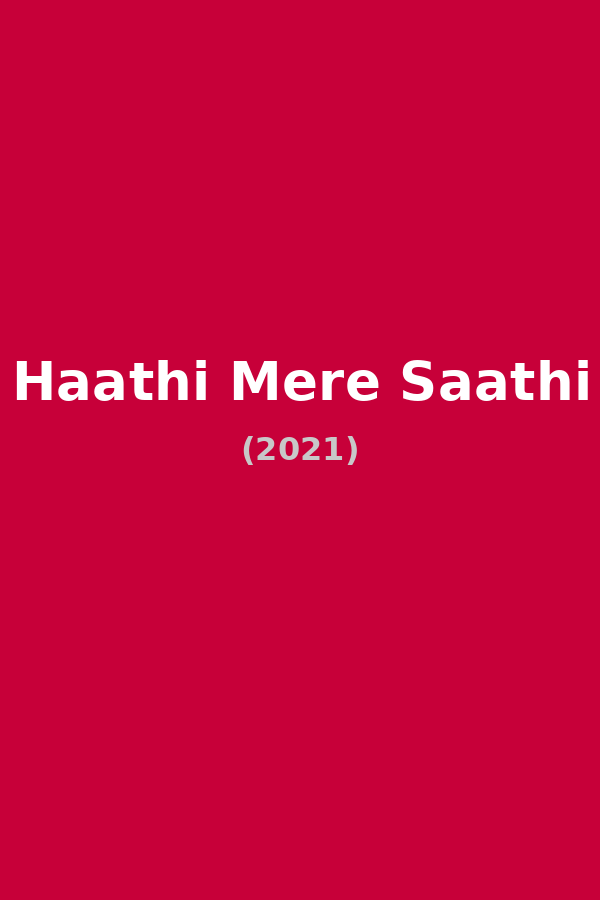 Haathi Mere Saathi