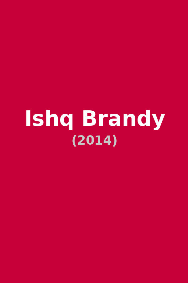 Ishq Brandy