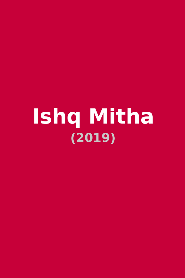 Ishq Mitha