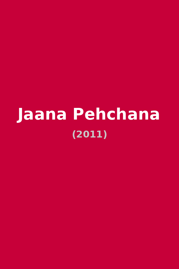 Jaana Pehchana