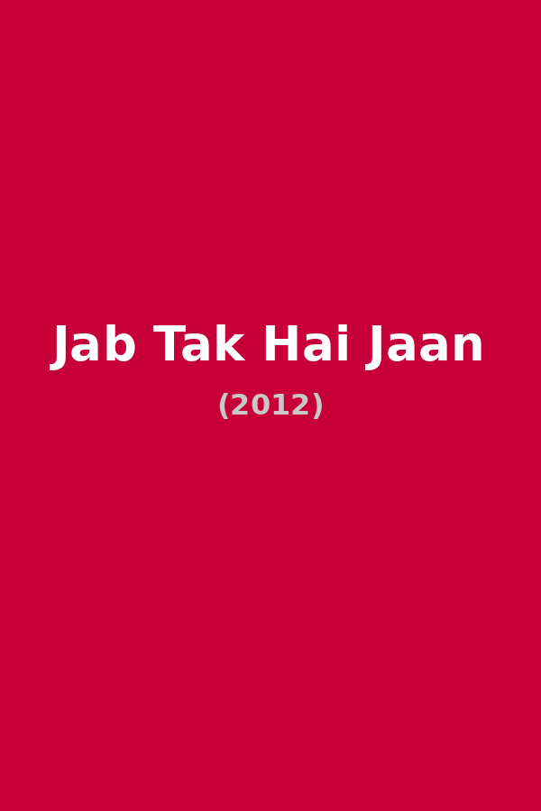 Jab Tak Hai Jaan