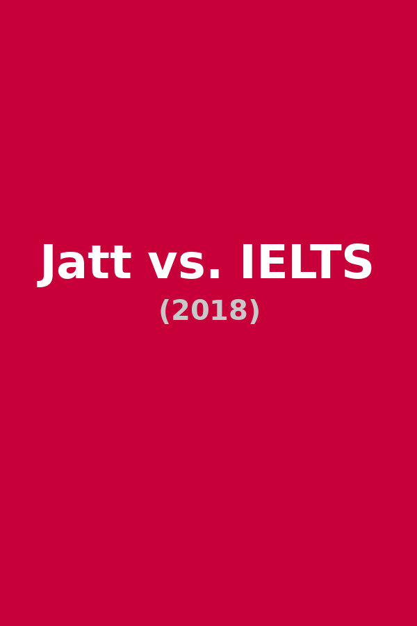 Jatt vs. IELTS