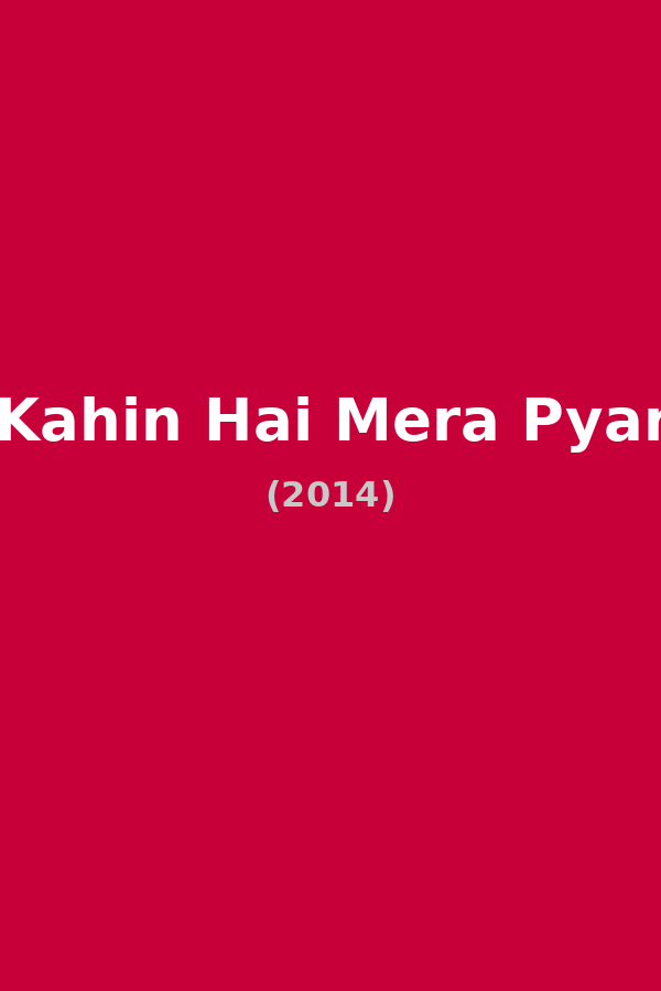 Kahin Hai Mera Pyar